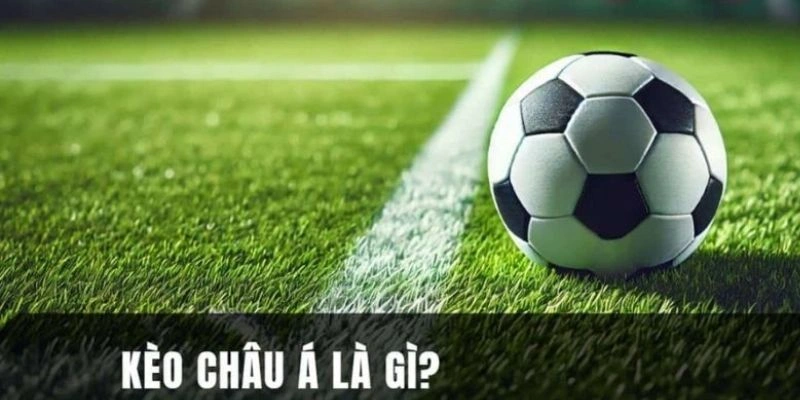 Kinh nghiệm đọc kèo châu Á