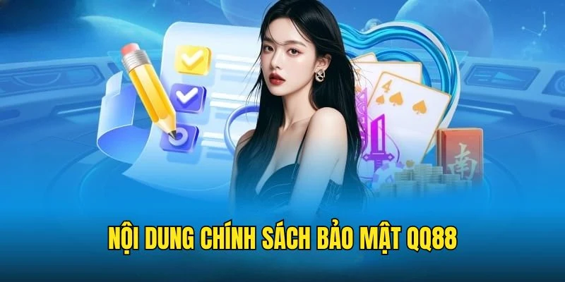 Lí do chính sách bảo mật QQ88 lại quan trọng